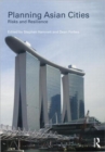 Planning Asian Cities : Risks and Resilience - Book