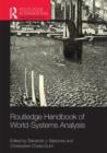 Routledge Handbook of World-Systems Analysis - Book
