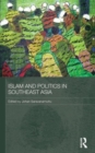 Islam and Politics in Southeast Asia - Book