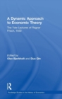 A Dynamic Approach to Economic Theory : The Yale Lectures of Ragnar Frisch, 1930 - Book