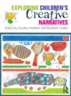 Exploring Children's Creative Narratives - Book