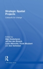 Strategic Spatial Projects : Catalysts for Change - Book