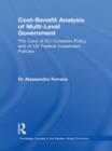 Cost-Benefit Analysis of Multi-level Government : The Case of EU Cohesion Policy and of US Federal Investment Policies - Book
