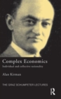 Complex Economics : Individual and Collective Rationality - Book
