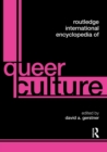 Routledge International Encyclopedia of Queer Culture - Book