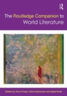 The Routledge Companion to World Literature - Book