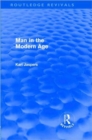 Man in the Modern Age (Routledge Revivals) - Book