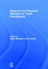 Research and Research Methods for Youth Practitioners - Book