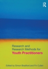 Research and Research Methods for Youth Practitioners - Book