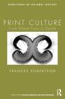 Print Culture : From Steam Press to Ebook - Book