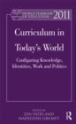 World Yearbook of Education 2011 : Curriculum in Today’s World: Configuring Knowledge, Identities, Work and Politics - Book