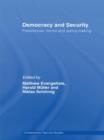 Democracy and Security : Preferences, Norms and Policy-Making - Book