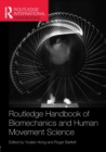 Routledge Handbook of Biomechanics and Human Movement Science - Book