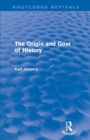 The Origin and Goal of History - Book