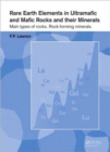 Rare Earth Elements in Ultramafic and Mafic Rocks and their Minerals : Main types of rocks. Rock-forming minerals - Book