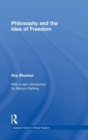 Philosophy and the Idea of Freedom - Book