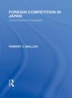 Foreign Competition in Japan : Human Resource Strategies - Book