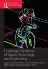 Routledge Handbook of Sports Technology and Engineering - Book