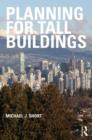Planning for Tall Buildings - Book