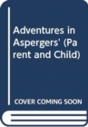 Adventures in Aspergers' - Book