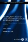 Ibn al-Haytham's Theory of Conics, Geometrical Constructions and Practical Geometry : A History of Arabic Sciences and Mathematics Volume 3 - Book