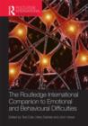 The Routledge International Companion to Emotional and Behavioural Difficulties - Book