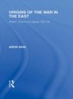 Origins of the War in the East - Book