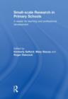 Small-Scale Research in Primary Schools : A Reader for Learning and Professional Development - Book