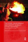The State, Development and Identity in Multi-Ethnic Societies : Ethnicity, Equity and the Nation - Book