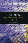 Reading Jewish Religious Texts - Book