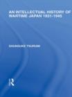 An Intellectual History of Wartime Japan : 1931-1945 - Book