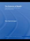 The Science of Wealth : Adam Smith and the framing of political economy - Book