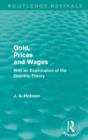 Gold Prices and Wages (Routledge Revivals) - Book