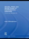 Gender, State and Social Power in Contemporary Indonesia : Divorce and Marriage Law - Book