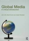Global Media : A Critical Introduction - Book