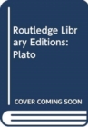 Routledge Library Editions: Plato - Book