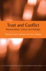 Trust and Conflict : Representation, Culture and Dialogue - Book