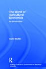 The World of Agricultural Economics : An Introduction - Book