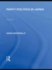 Party Politics in Japan - Book