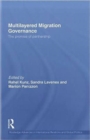 Multilayered Migration Governance : The Promise of Partnership - Book