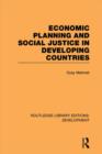 Economic Planning and Social Justice in Developing Countries - Book