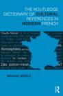 The Routledge Dictionary of  Cultural References in Modern French - Book