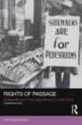 Rights of Passage : Sidewalks and the Regulation of Public Flow - Book
