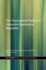 The Transnational Politics of Corporate Governance Regulation - Book