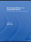 EU Foreign Policy in a Globalized World : Normative power and social preferences - Book