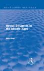 Social Struggles in the Middle Ages (Routledge Revivals) - Book