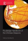 Routledge Handbook of the Chinese Diaspora - Book