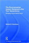 The Environmental Impact Statement After Two Generations : Managing Environmental Power - Book