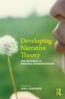 Developing Narrative Theory : Life Histories and Personal Representation - Book