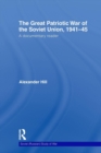 The Great Patriotic War of the Soviet Union, 1941-45 : A Documentary Reader - Book